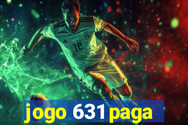 jogo 631 paga